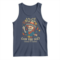 Jose Can You See Tank Top Funny Chelas y Cuetes 4th of July Latino Skeleton Fiesta - Wonder Print Shop