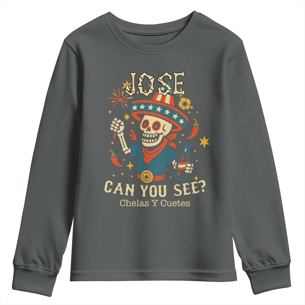Jose Can You See Youth Sweatshirt Funny Chelas y Cuetes 4th of July Latino Skeleton Fiesta - Wonder Print Shop