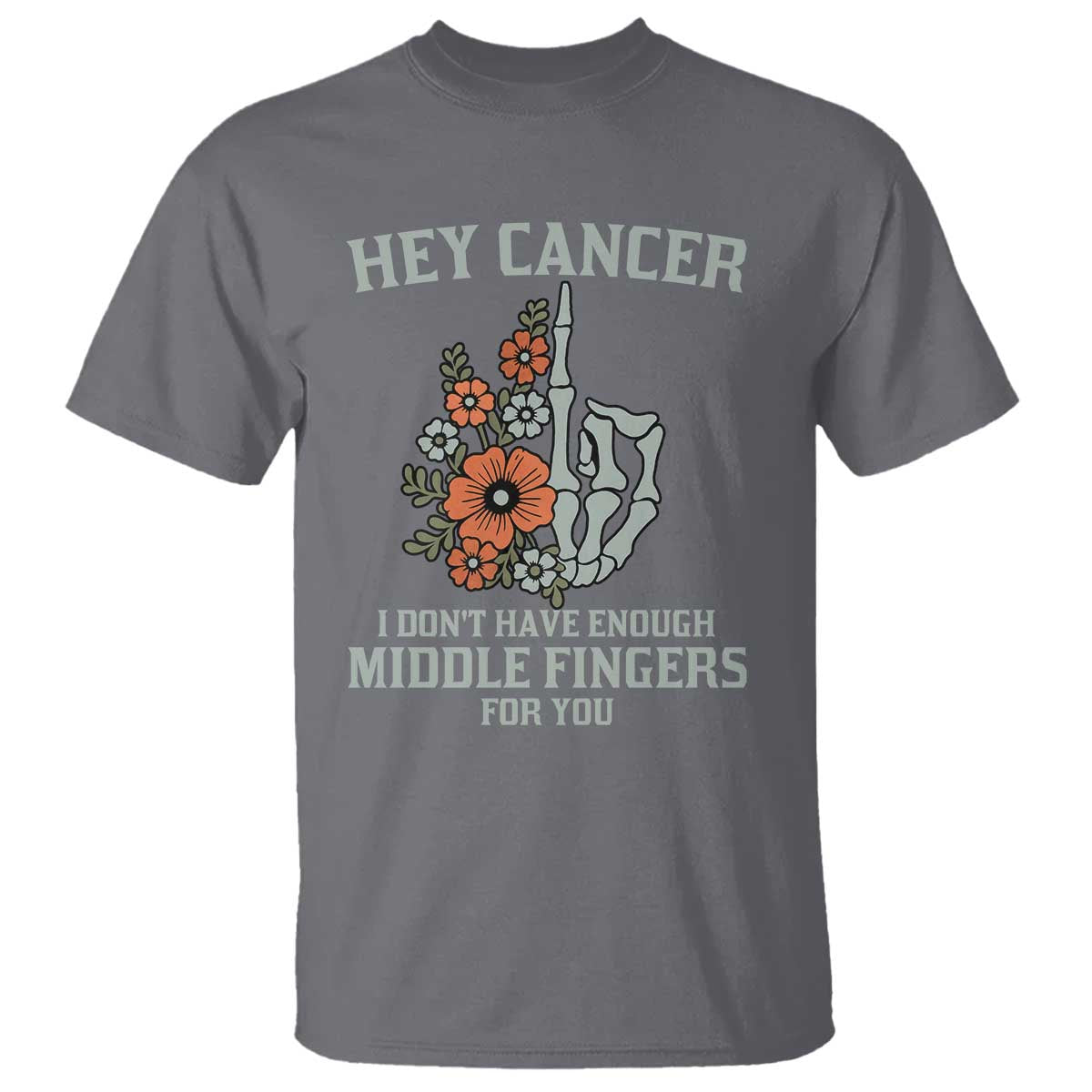 Anti Cancer Skeleton Middle Finger T Shirt Floral Fck Cancer - Wonder Print Shop
