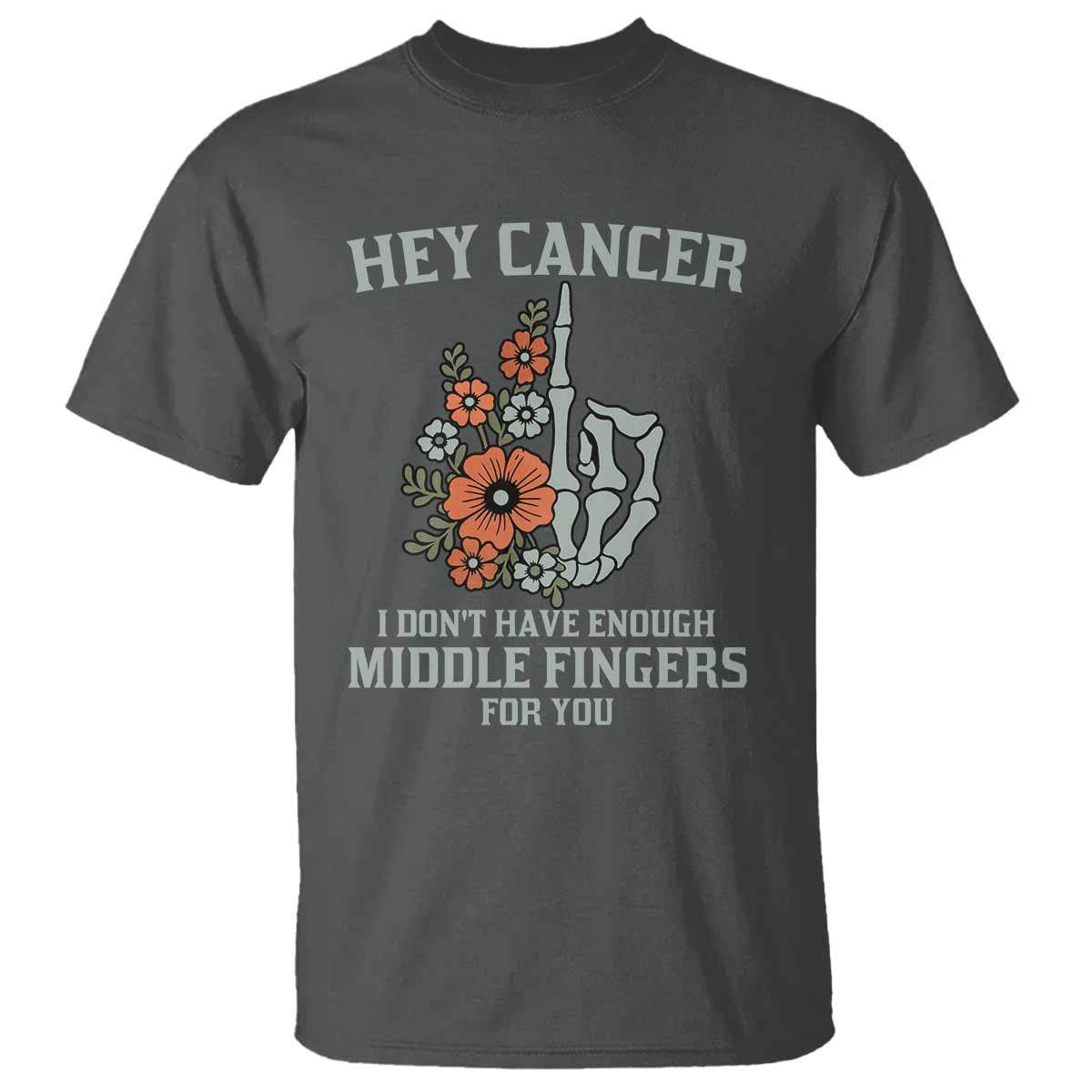 Anti Cancer Skeleton Middle Finger T Shirt Floral Fck Cancer - Wonder Print Shop
