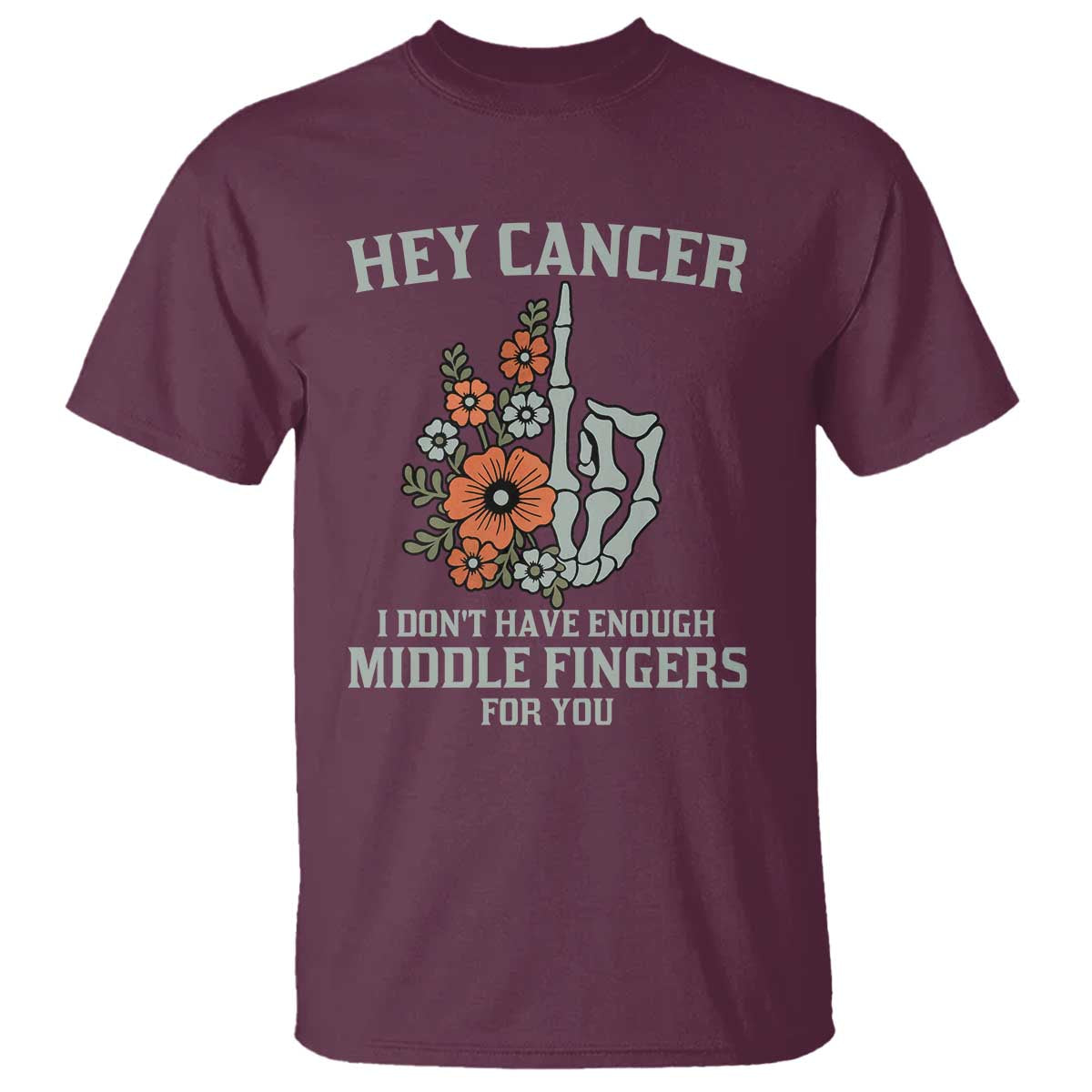 Anti Cancer Skeleton Middle Finger T Shirt Floral Fck Cancer - Wonder Print Shop