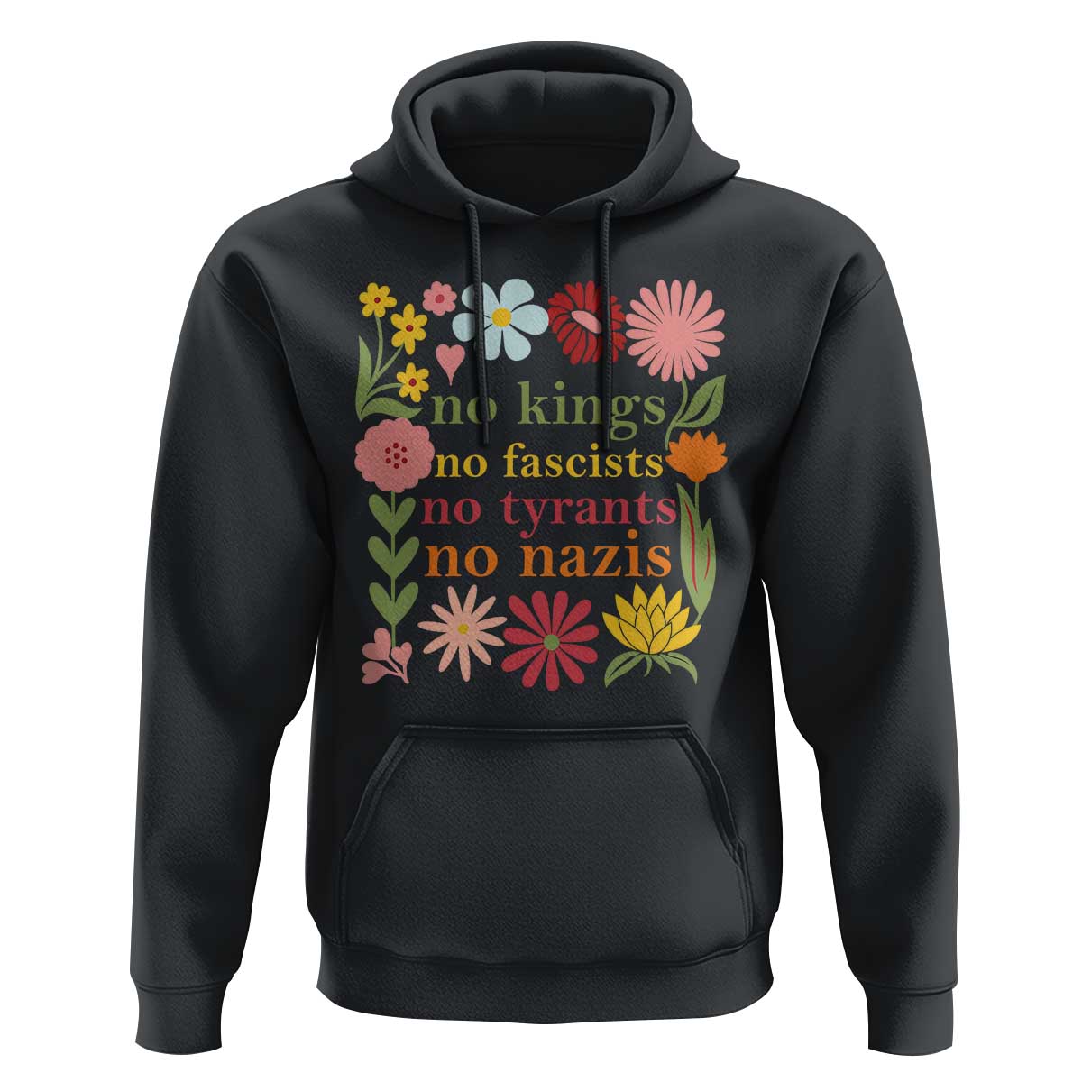 No Kings No Fascists No Tyrants No Nazis Hoodie Subtle Resist Retro Boho Floral - Wonder Print Shop
