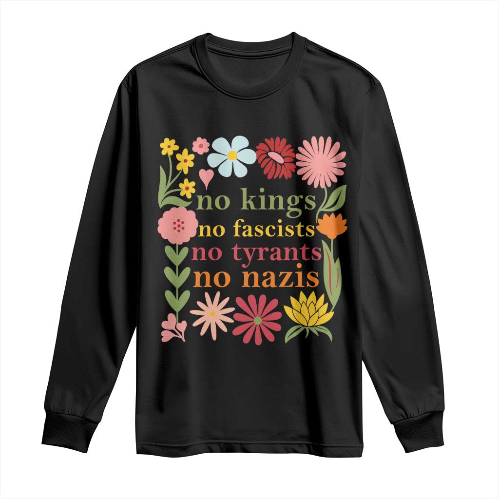 No Kings No Fascists No Tyrants No Nazis Long Sleeve Shirt Subtle Resist Retro Boho Floral - Wonder Print Shop