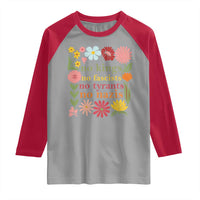No Kings No Fascists No Tyrants No Nazis Raglan Shirt Subtle Resist Retro Boho Floral - Wonder Print Shop