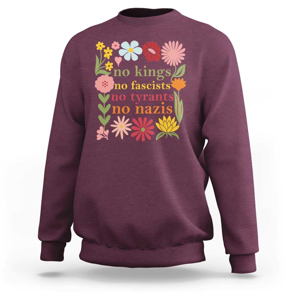 No Kings No Fascists No Tyrants No Nazis Sweatshirt Subtle Resist Retro Boho Floral - Wonder Print Shop