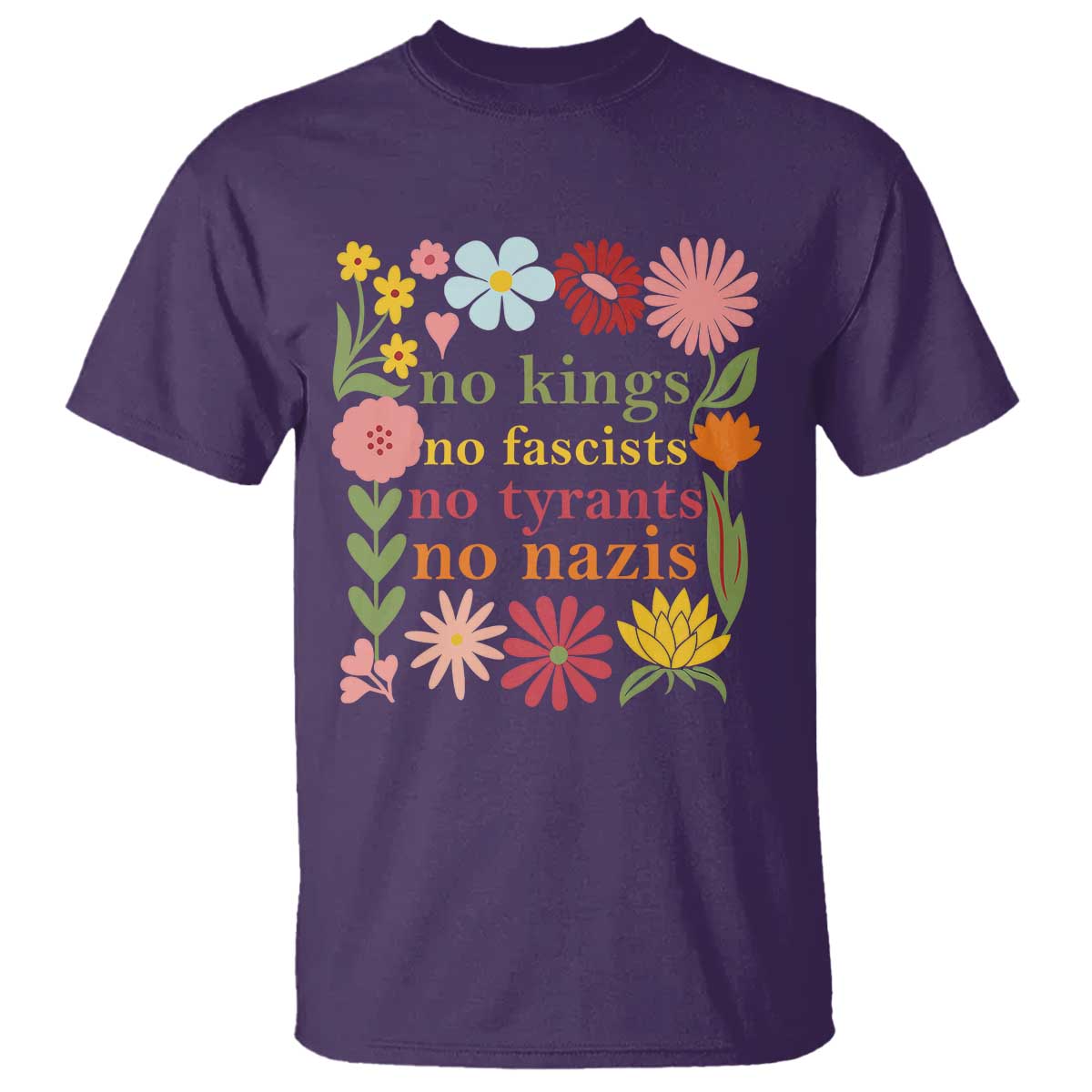 No Kings No Fascists No Tyrants No Nazis T Shirt Subtle Resist Retro Boho Floral - Wonder Print Shop