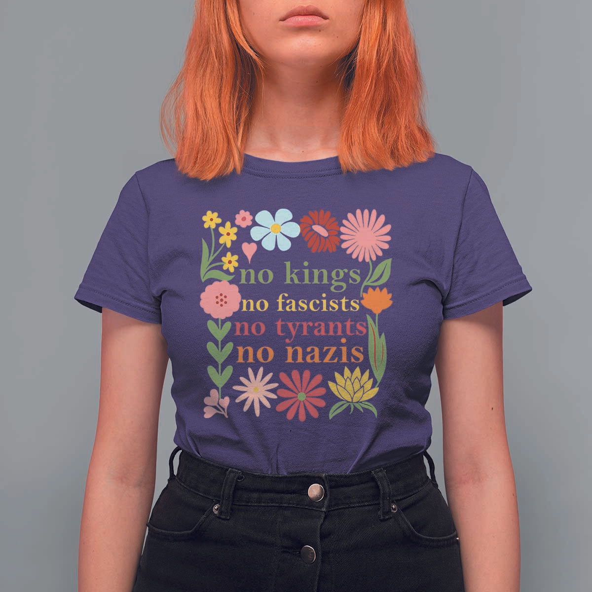 No Kings No Fascists No Tyrants No Nazis T Shirt For Women Subtle Resist Retro Boho Floral - Wonder Print Shop