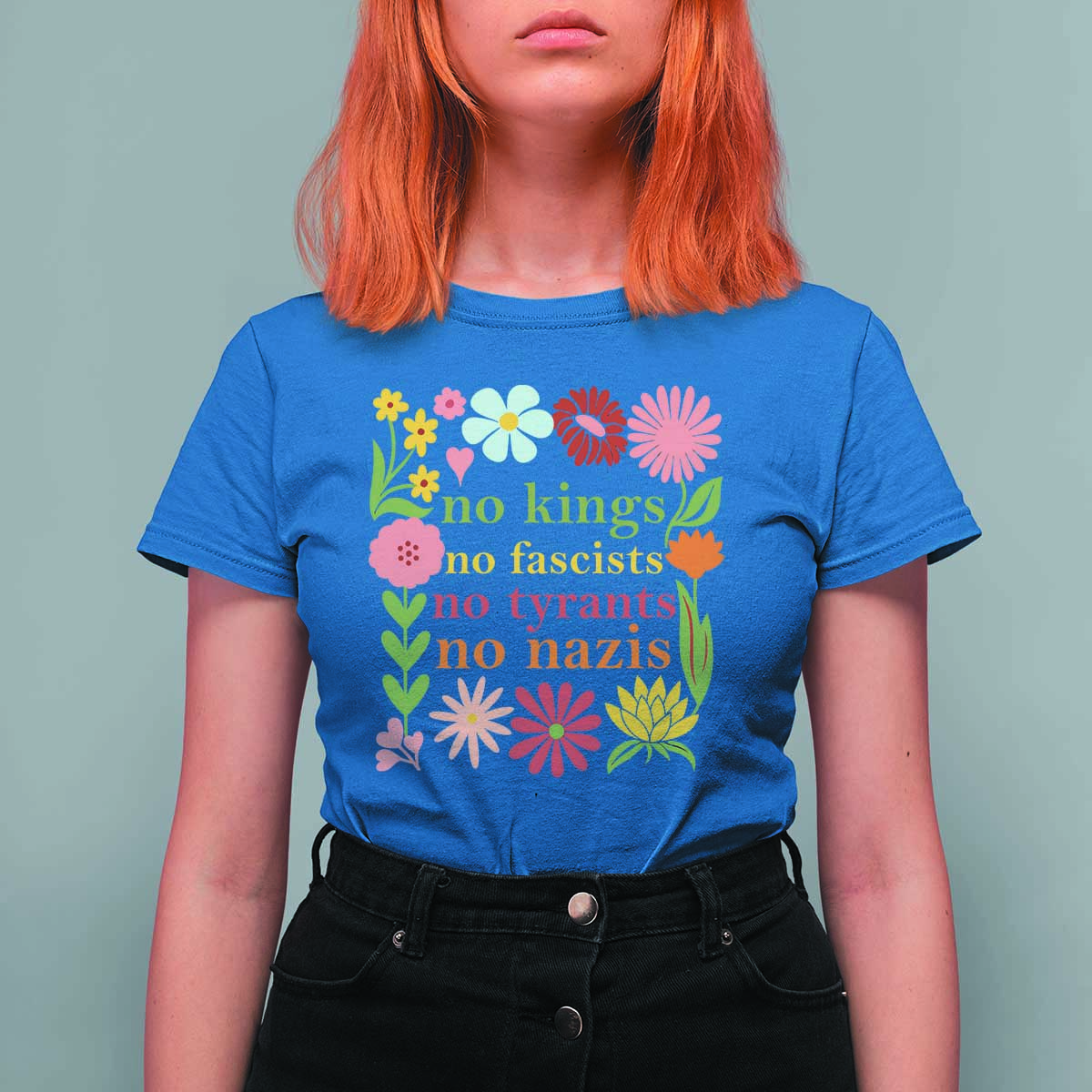 No Kings No Fascists No Tyrants No Nazis T Shirt For Women Subtle Resist Retro Boho Floral - Wonder Print Shop
