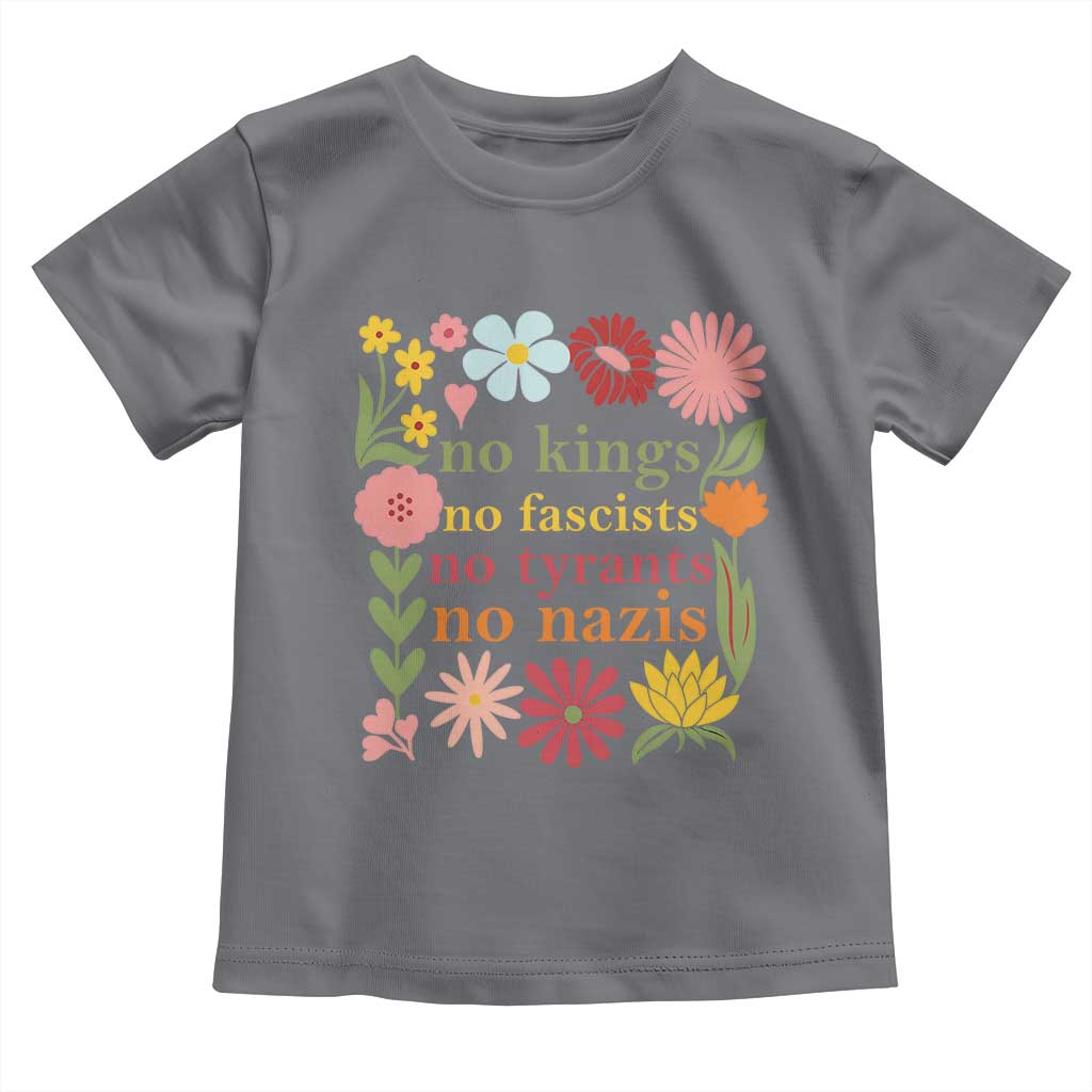 No Kings No Fascists No Tyrants No Nazis Toddler T Shirt Subtle Resist Retro Boho Floral - Wonder Print Shop