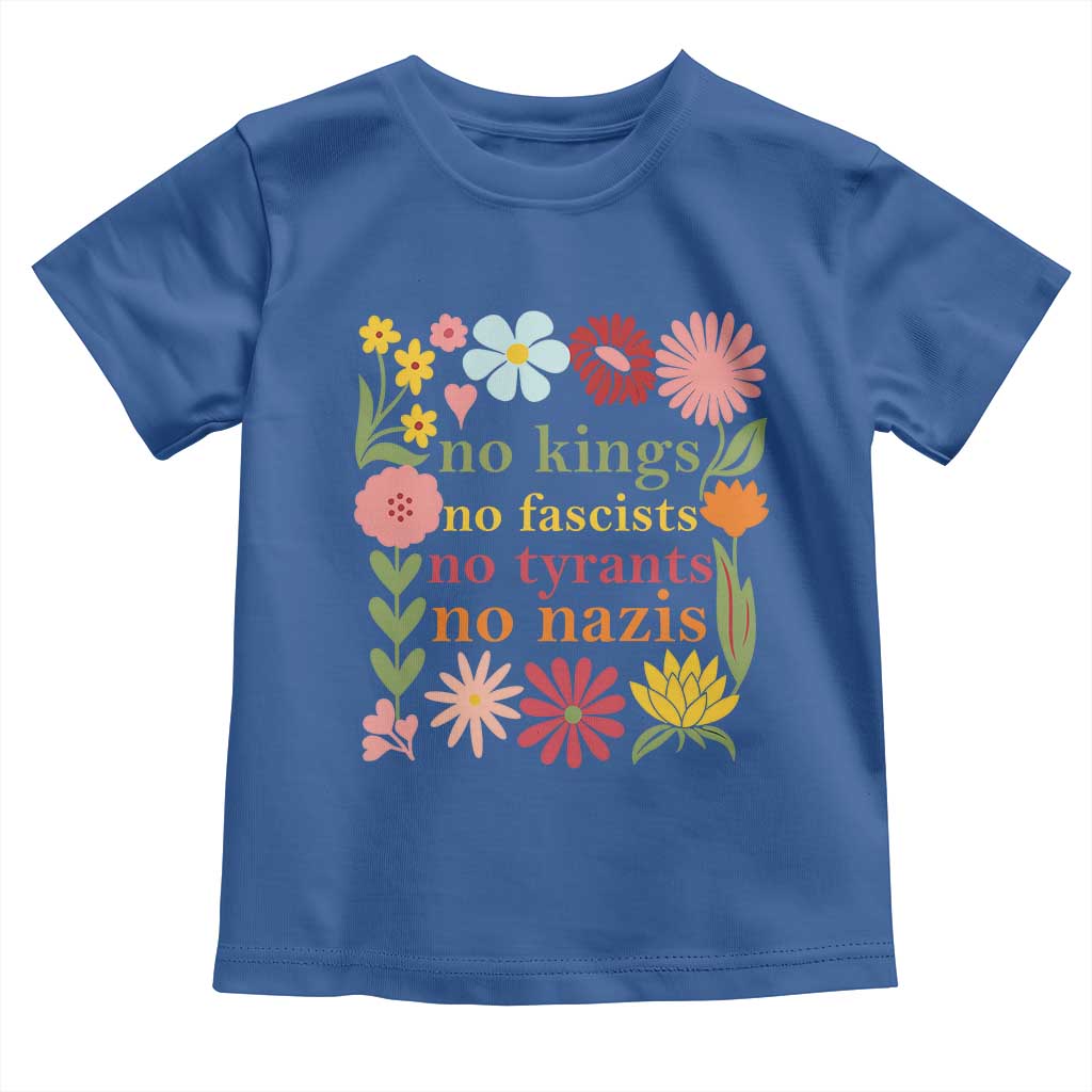 No Kings No Fascists No Tyrants No Nazis Toddler T Shirt Subtle Resist Retro Boho Floral - Wonder Print Shop