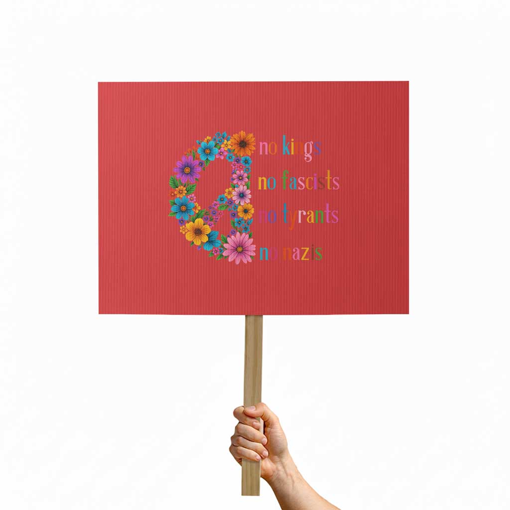No Kings No Fascists No Tyrants No Nazis Protest Sign Resist Retro Boho Floral Peace Sign - Wonder Print Shop