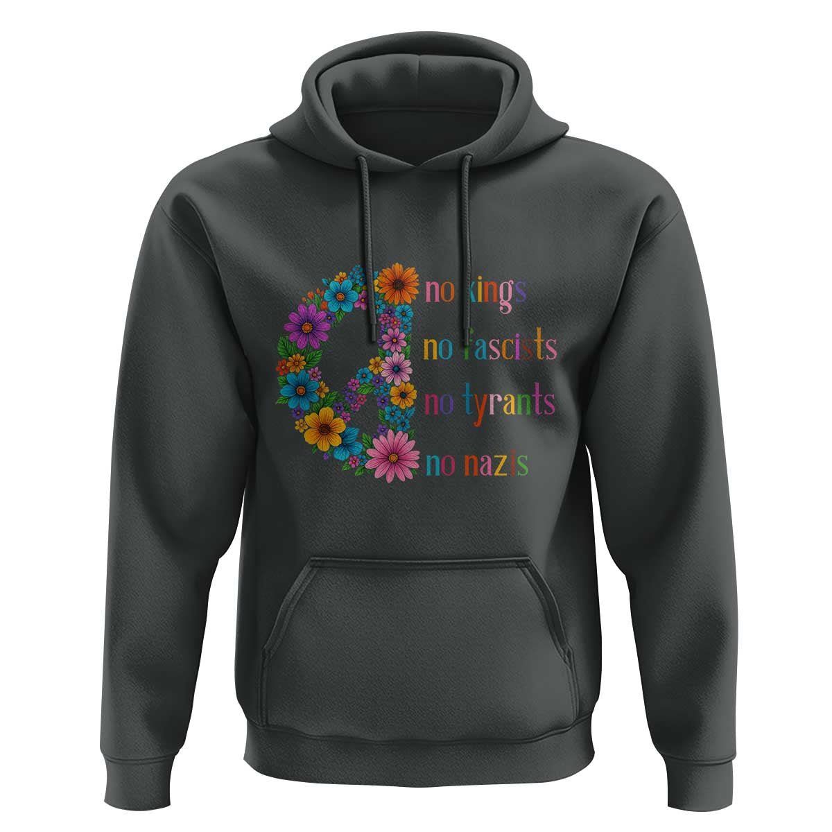 No Kings No Fascists No Tyrants No Nazis Hoodie Resist Retro Boho Floral Peace Sign - Wonder Print Shop