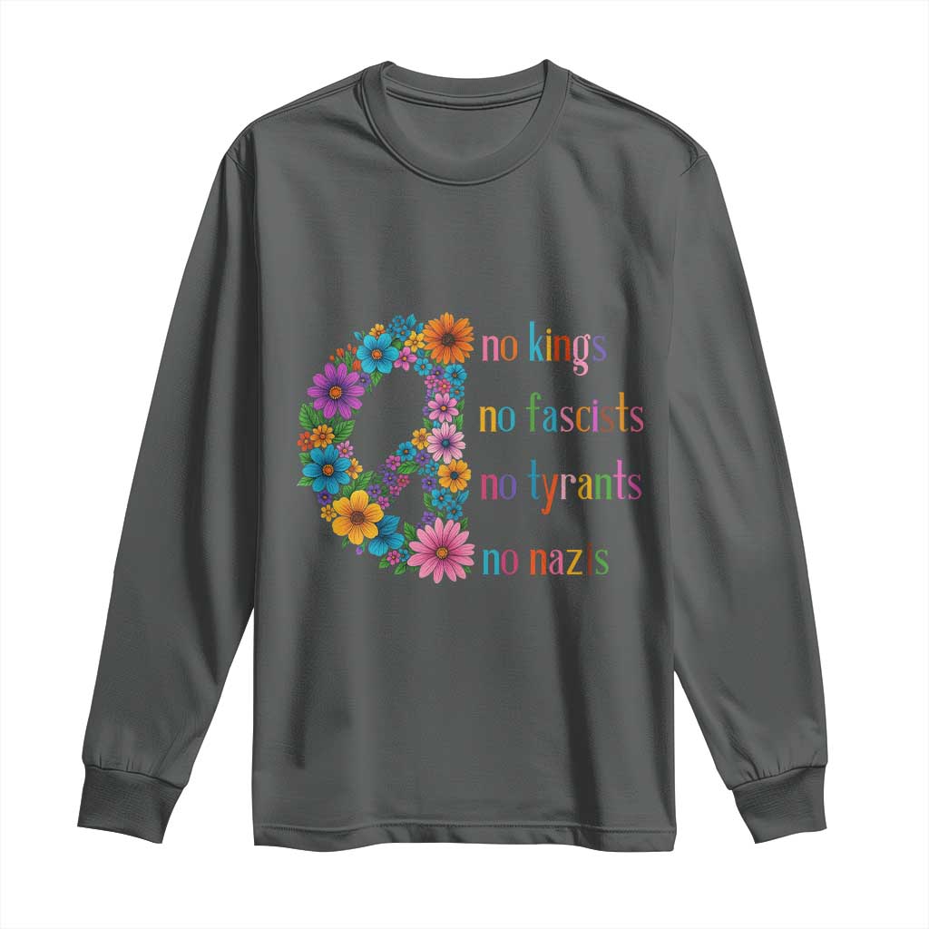 No Kings No Fascists No Tyrants No Nazis Long Sleeve Shirt Resist Retro Boho Floral Peace Sign - Wonder Print Shop