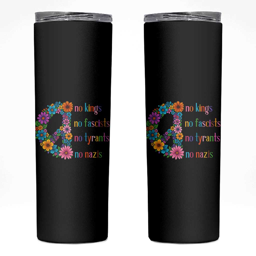 No Kings No Fascists No Tyrants No Nazis Skinny Tumbler Resist Retro Boho Floral Peace Sign - Wonder Print Shop
