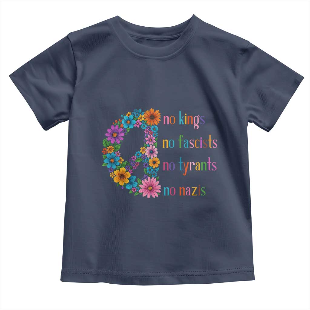 No Kings No Fascists No Tyrants No Nazis Toddler T Shirt Resist Retro Boho Floral Peace Sign - Wonder Print Shop