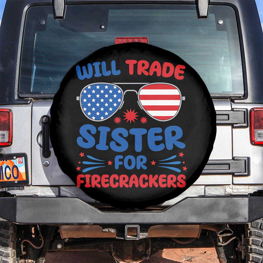 Will Trade Sister for Firecrackers Spare Tire Cover Funny 4th of July Patriotic Humor - Wonder Print Shop