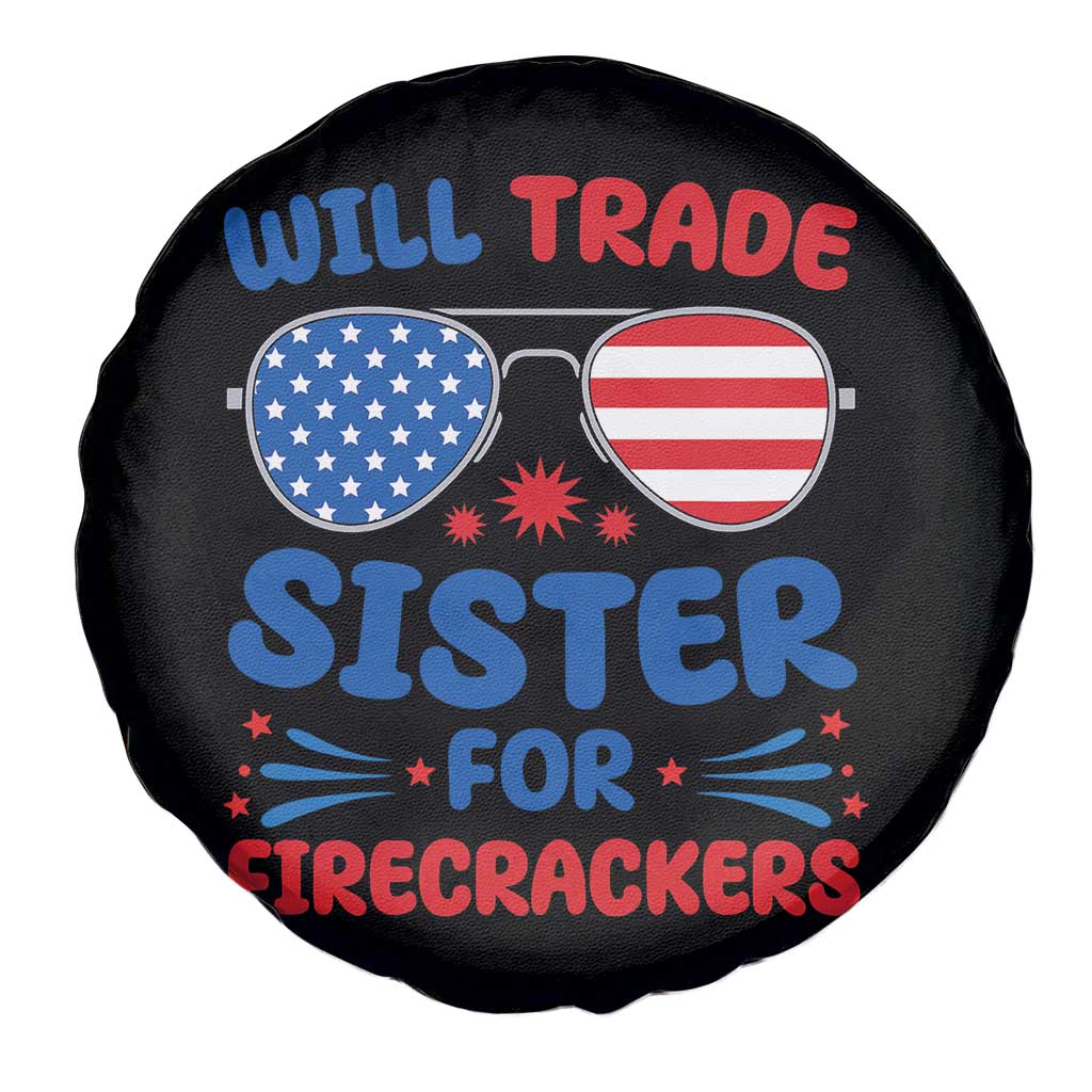 Will Trade Sister for Firecrackers Spare Tire Cover Funny 4th of July Patriotic Humor - Wonder Print Shop