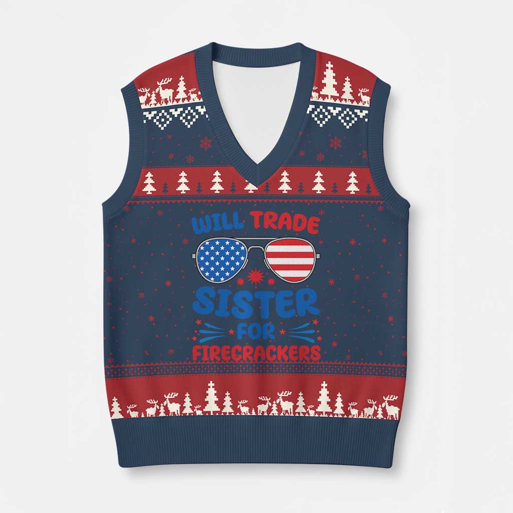 Will Trade Sister for Firecrackers V-Neck Knit Sweater Vest Funny 4th of July Patriotic Humor - Wonder Print Shop