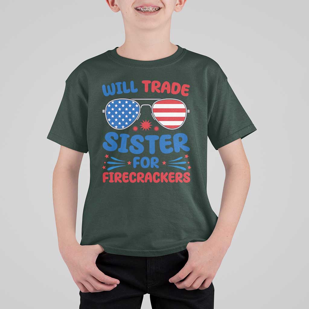 Will Trade Sister for Firecrackers T Shirt For Kid Funny 4th of July Patriotic Humor - Wonder Print Shop