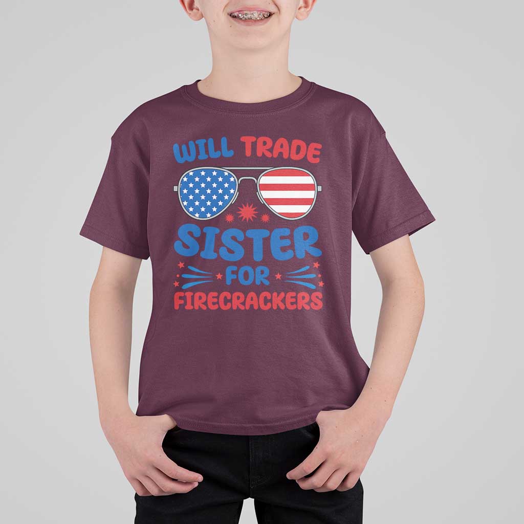Will Trade Sister for Firecrackers T Shirt For Kid Funny 4th of July Patriotic Humor - Wonder Print Shop