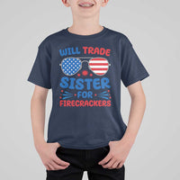 Will Trade Sister for Firecrackers T Shirt For Kid Funny 4th of July Patriotic Humor - Wonder Print Shop