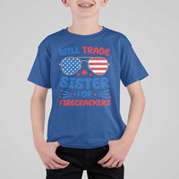 Will Trade Sister for Firecrackers T Shirt For Kid Funny 4th of July Patriotic Humor - Wonder Print Shop