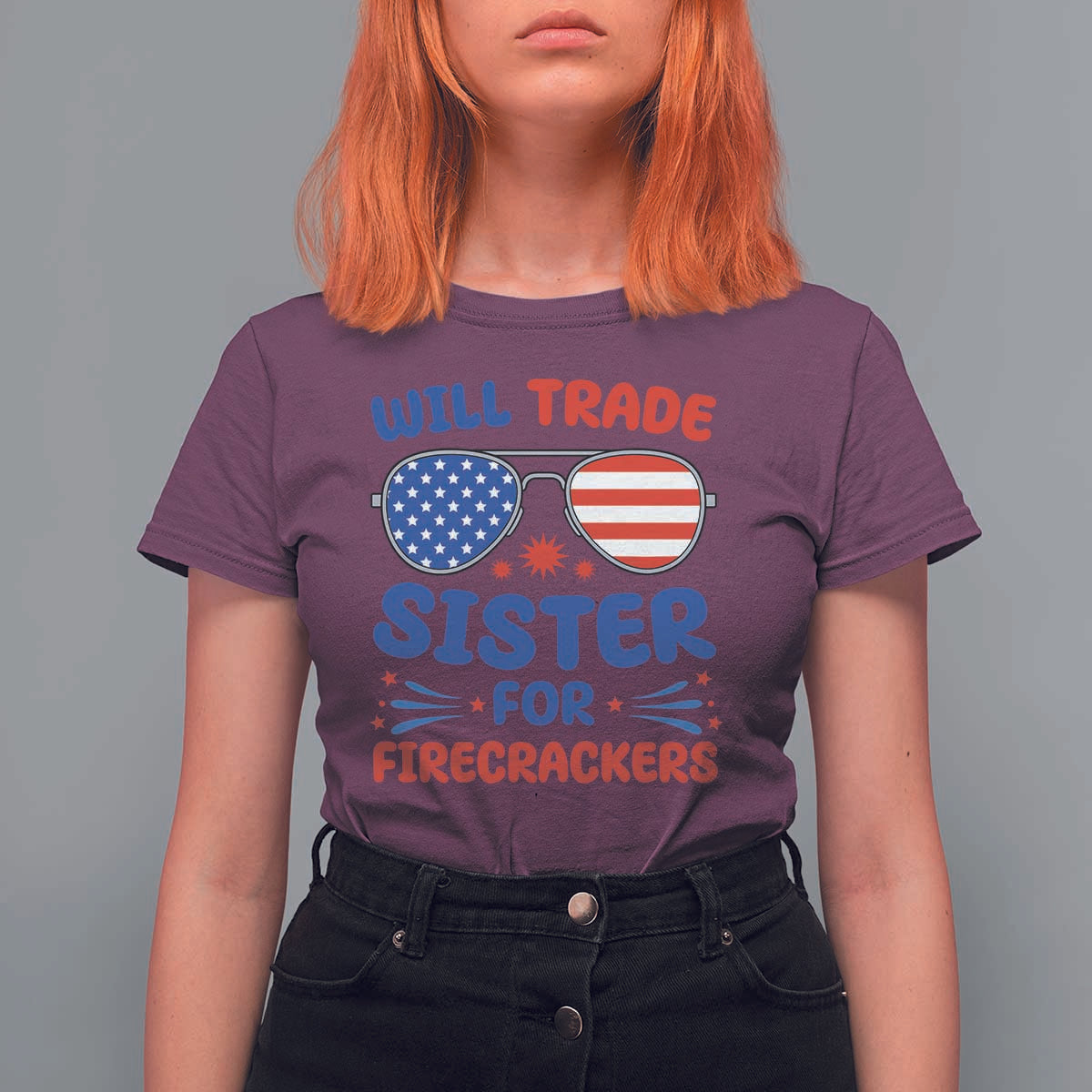 Will Trade Sister for Firecrackers T Shirt For Women Funny 4th of July Patriotic Humor - Wonder Print Shop