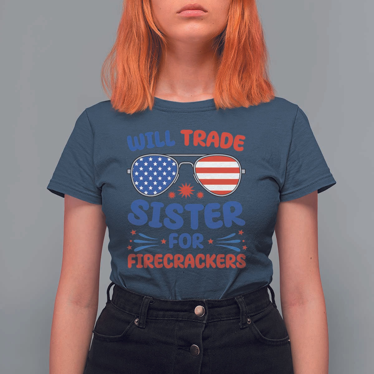 Will Trade Sister for Firecrackers T Shirt For Women Funny 4th of July Patriotic Humor - Wonder Print Shop