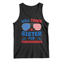 Will Trade Sister for Firecrackers Tank Top Funny 4th of July Patriotic Humor - Wonder Print Shop