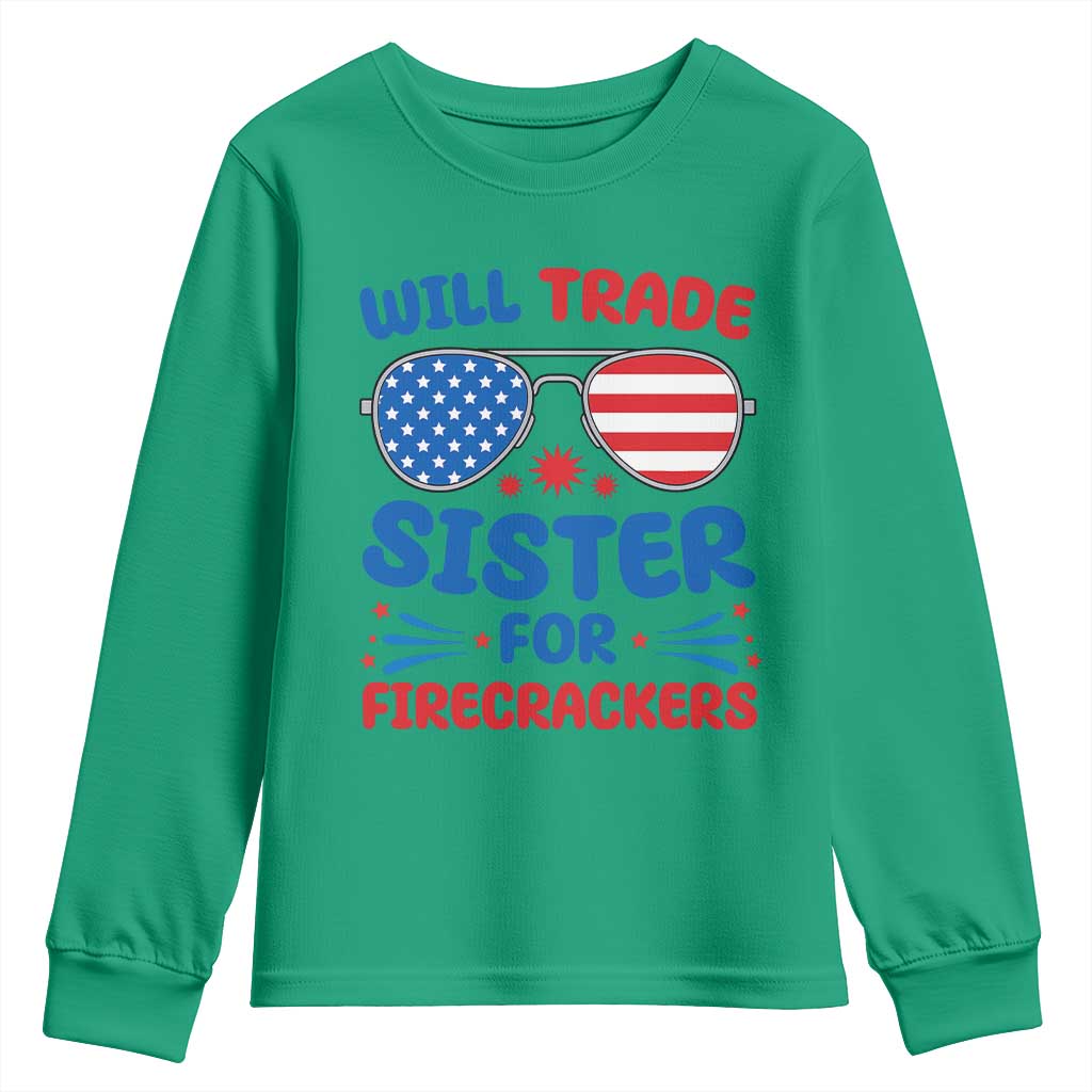 Will Trade Sister for Firecrackers Youth Sweatshirt Funny 4th of July Patriotic Humor - Wonder Print Shop
