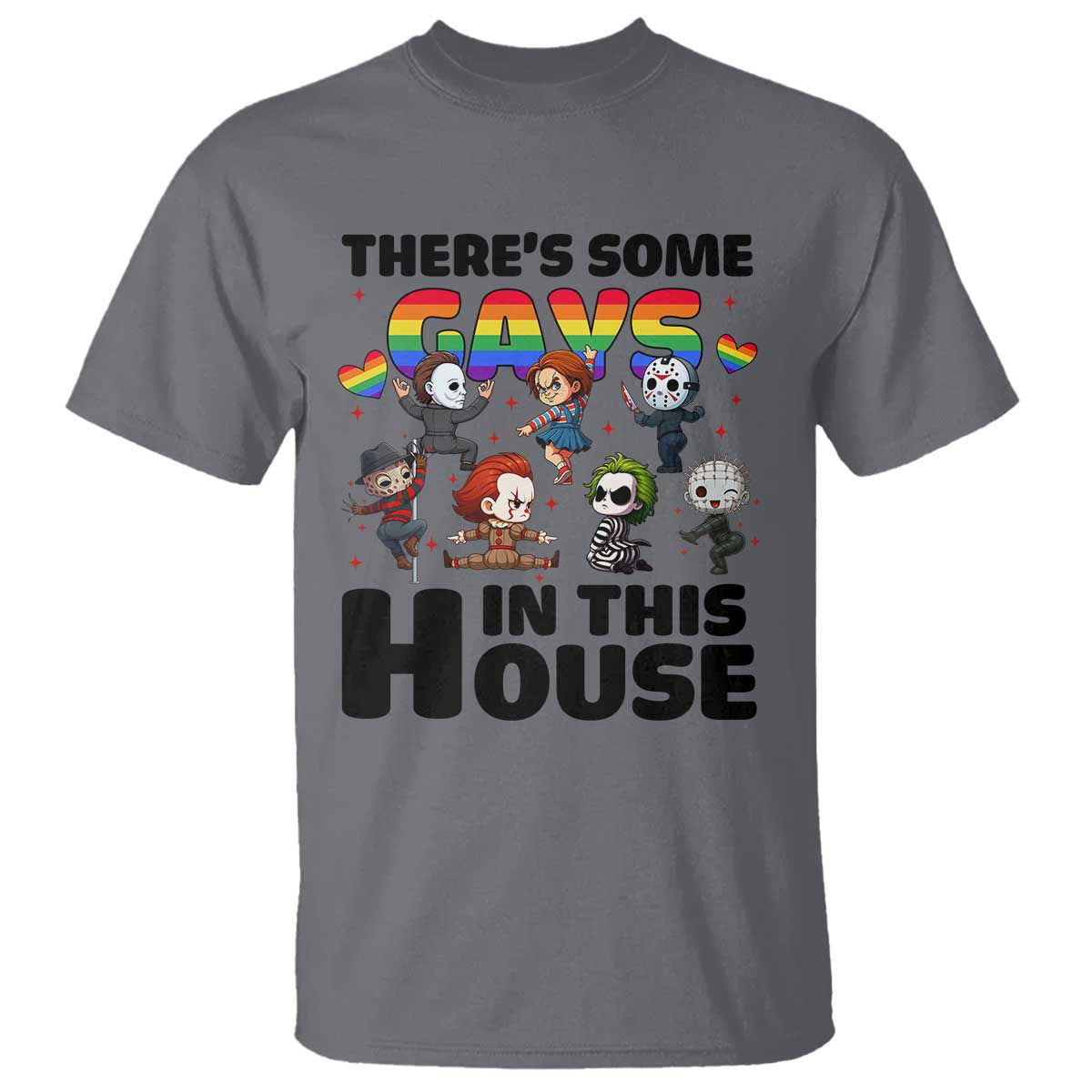 There's Some Gays in This House T Shirt Funny LGBTQ+ Horror Character Pride Mashup - Wonder Print Shop