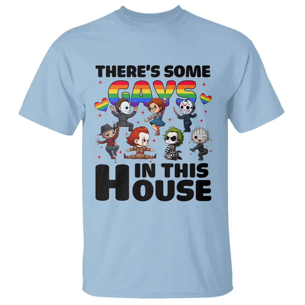 There's Some Gays in This House T Shirt Funny LGBTQ+ Horror Character Pride Mashup - Wonder Print Shop