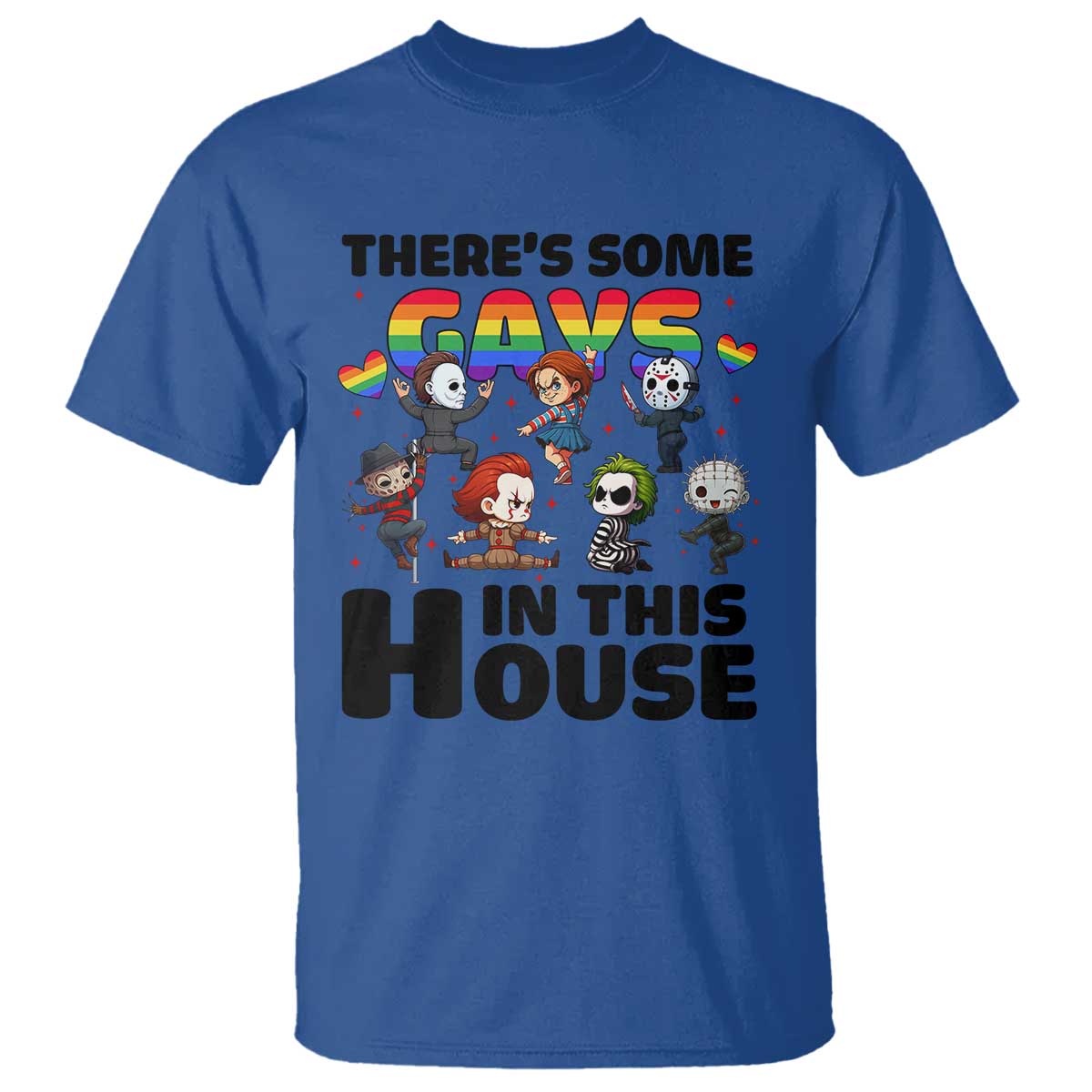 There's Some Gays in This House T Shirt Funny LGBTQ+ Horror Character Pride Mashup - Wonder Print Shop