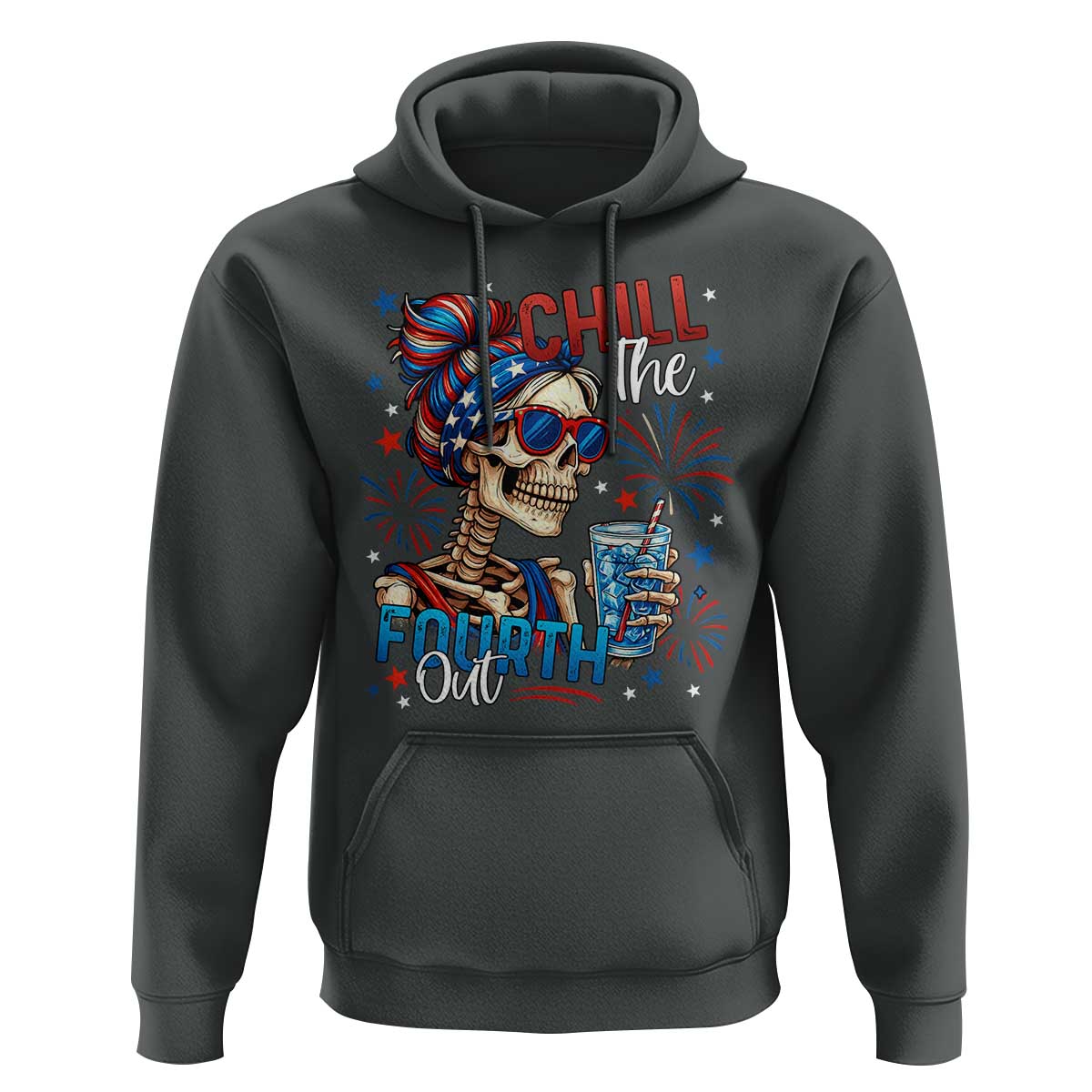 Chill the Fourth Out Skeleton Hoodie Funny Patriotic 4th of July Fireworks Party - Wonder Print Shop