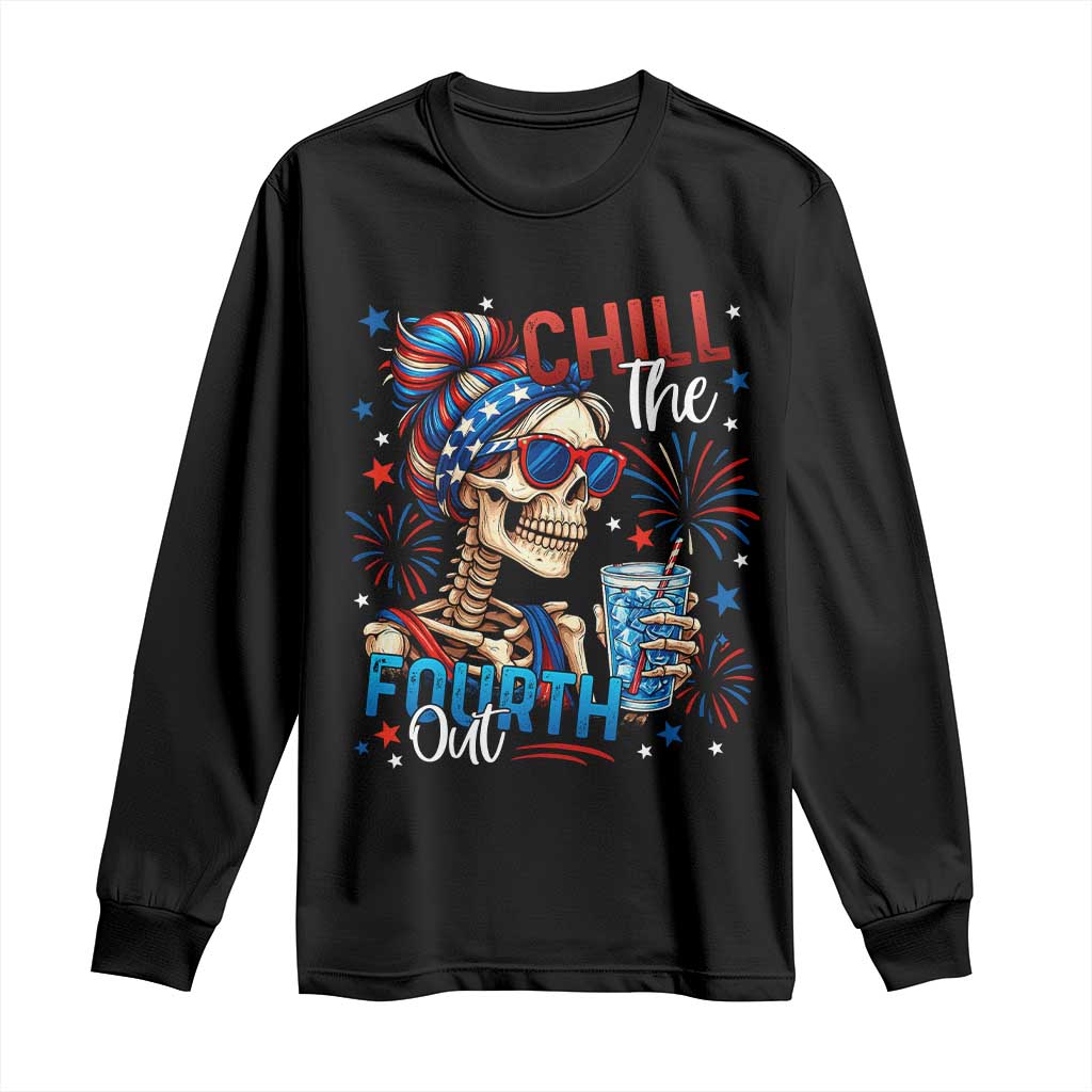 Chill the Fourth Out Skeleton Long Sleeve Shirt Funny Patriotic 4th of July Fireworks Party - Wonder Print Shop