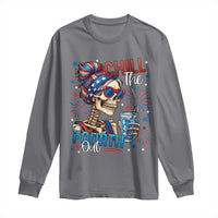 Chill the Fourth Out Skeleton Long Sleeve Shirt Funny Patriotic 4th of July Fireworks Party - Wonder Print Shop