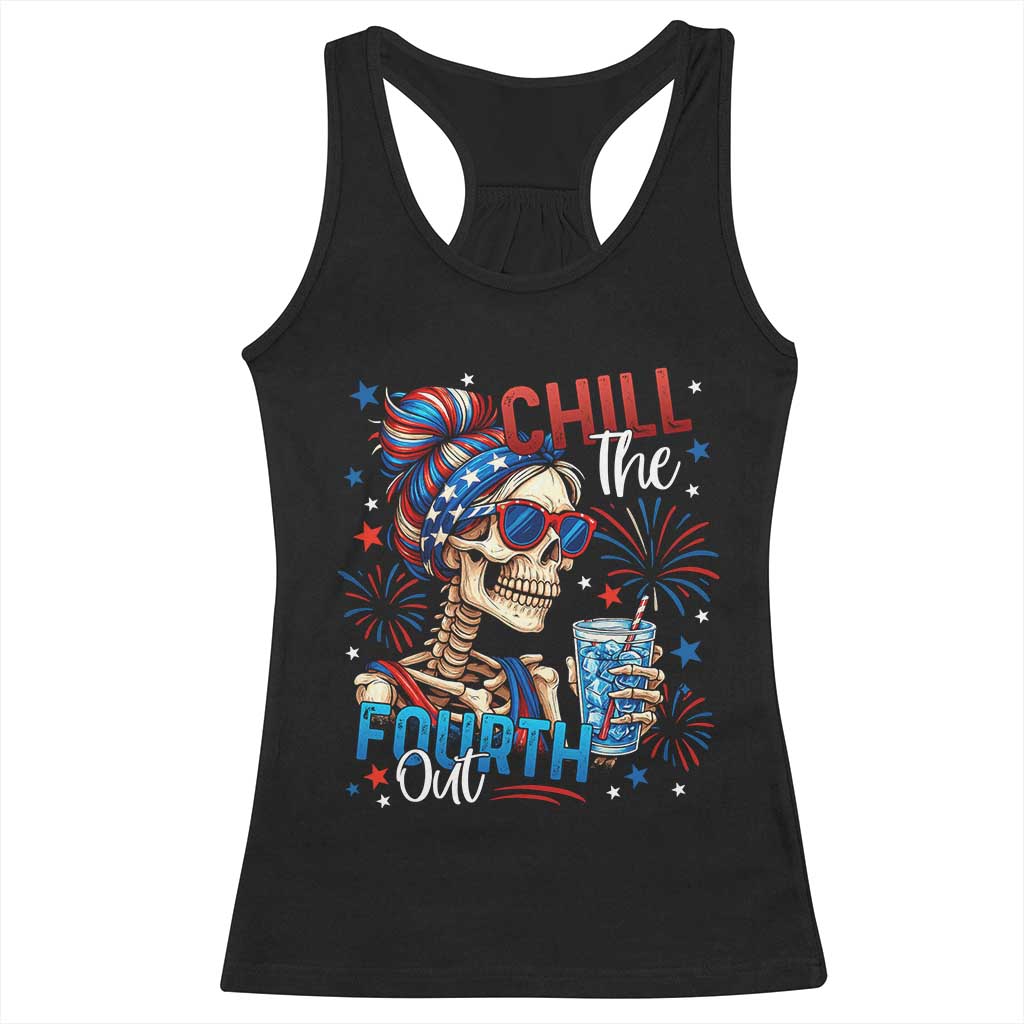 Chill the Fourth Out Skeleton Racerback Tank Top Funny Patriotic 4th of July Fireworks Party - Wonder Print Shop