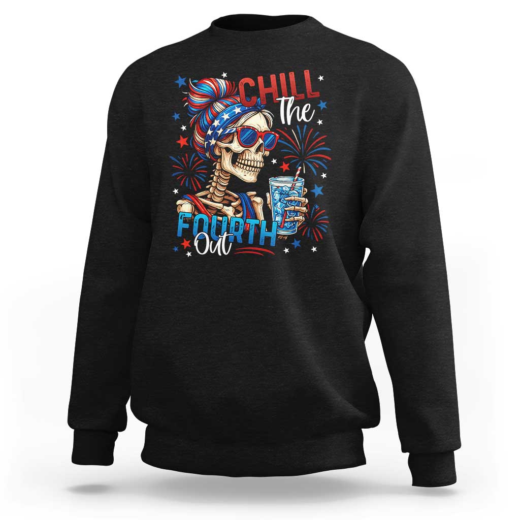 Chill the Fourth Out Skeleton Sweatshirt Funny Patriotic 4th of July Fireworks Party - Wonder Print Shop