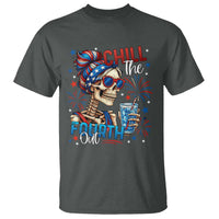 Chill the Fourth Out Skeleton T Shirt Funny Patriotic 4th of July Fireworks Party - Wonder Print Shop