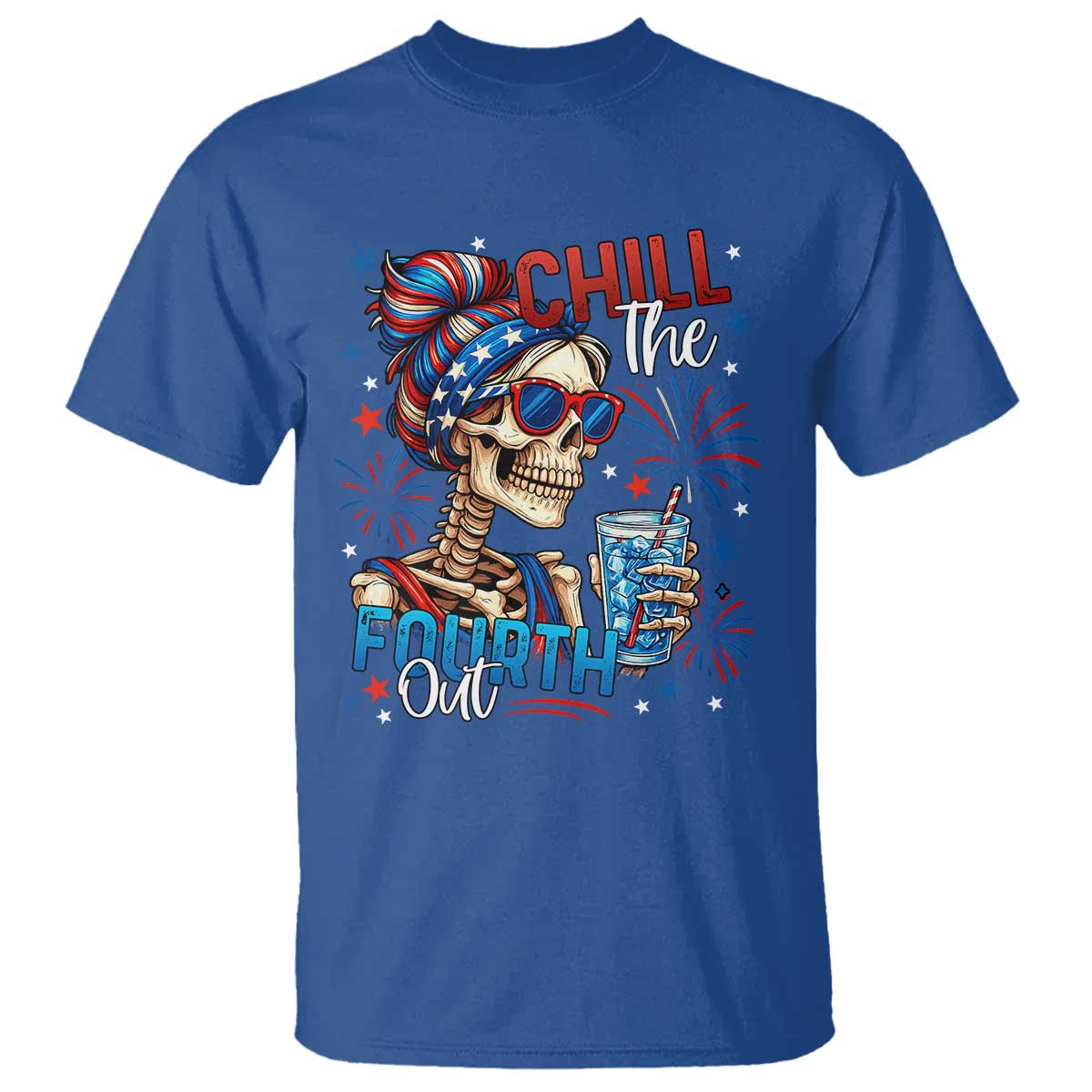 Chill the Fourth Out Skeleton T Shirt Funny Patriotic 4th of July Fireworks Party - Wonder Print Shop