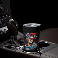 Chill the Fourth Out Skeleton Tumbler Cup Funny Patriotic 4th of July Fireworks Party - Wonder Print Shop