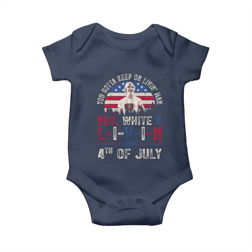Red White and Livin Happy 4th of July Patriotic Baby Onesie Funny Retro Movie Quote You Gotta Keep On Living Man