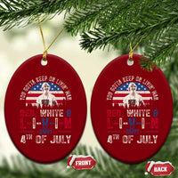 Red White and Livin Happy 4th of July Patriotic Ceramic Ornament Funny Retro Movie Quote You Gotta Keep On Living Man