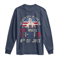 Red White and Livin Happy 4th of July Patriotic Long Sleeve Shirt Funny Retro Movie Quote You Gotta Keep On Living Man