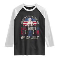 Red White and Livin Happy 4th of July Patriotic Raglan Shirt Funny Retro Movie Quote You Gotta Keep On Living Man