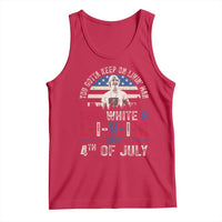 Red White and Livin Happy 4th of July Patriotic Tank Top Funny Retro Movie Quote You Gotta Keep On Living Man