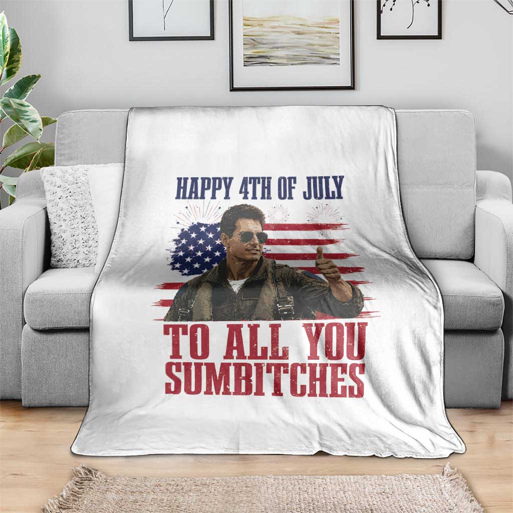 Happy 4th of July To All You Sumbitches Patriotic Graphic Throw Blanket Funny Fighter Pilot Retro Action Movie Humor Inspo