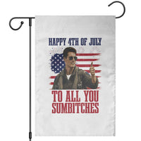 Happy 4th of July To All You Sumbitches Patriotic Graphic Garden Flag Funny Fighter Pilot Retro Action Movie Humor Inspo