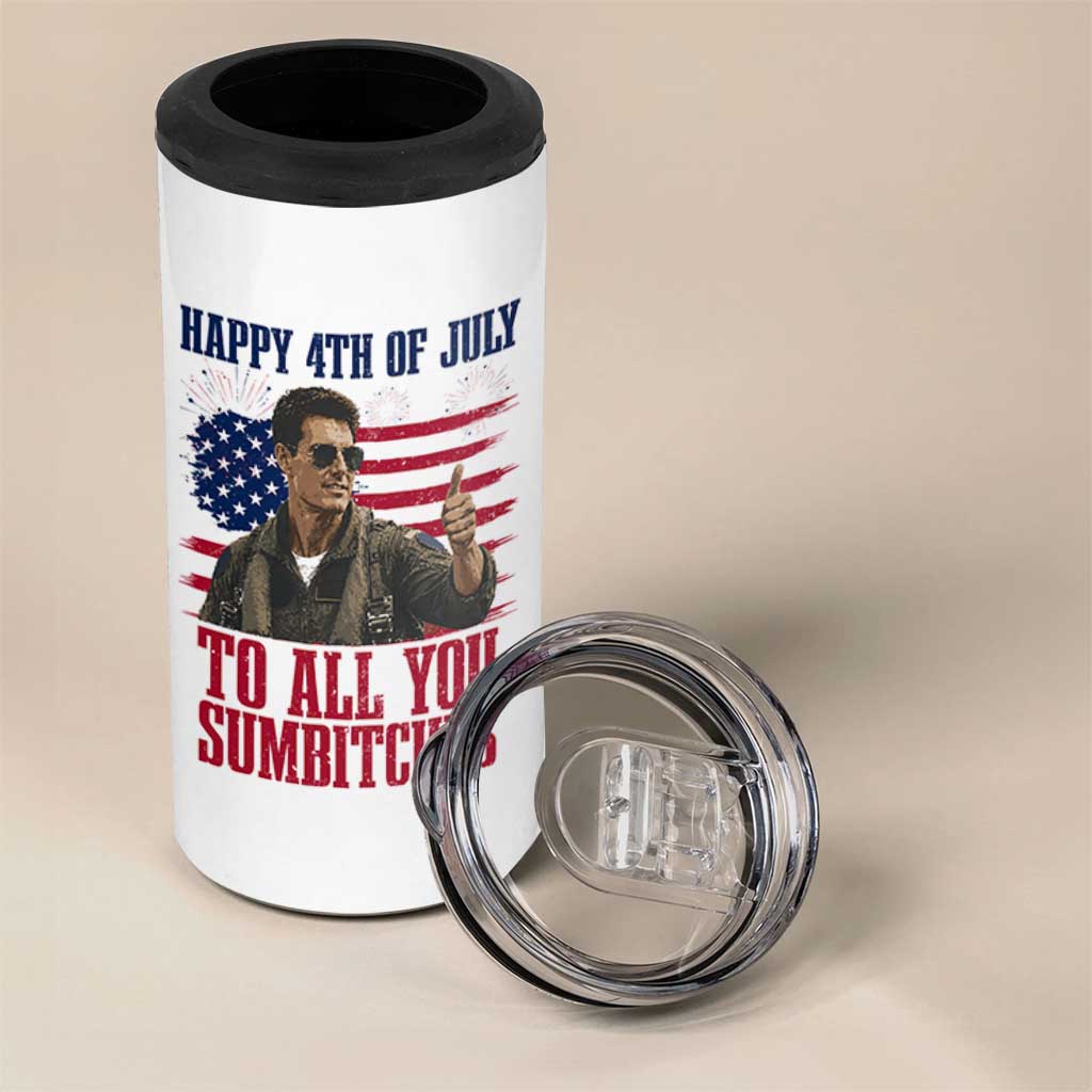 Happy 4th of July To All You Sumbitches Patriotic Graphic 4 in 1 Can Cooler Tumbler Funny Fighter Pilot Retro Action Movie Humor Inspo