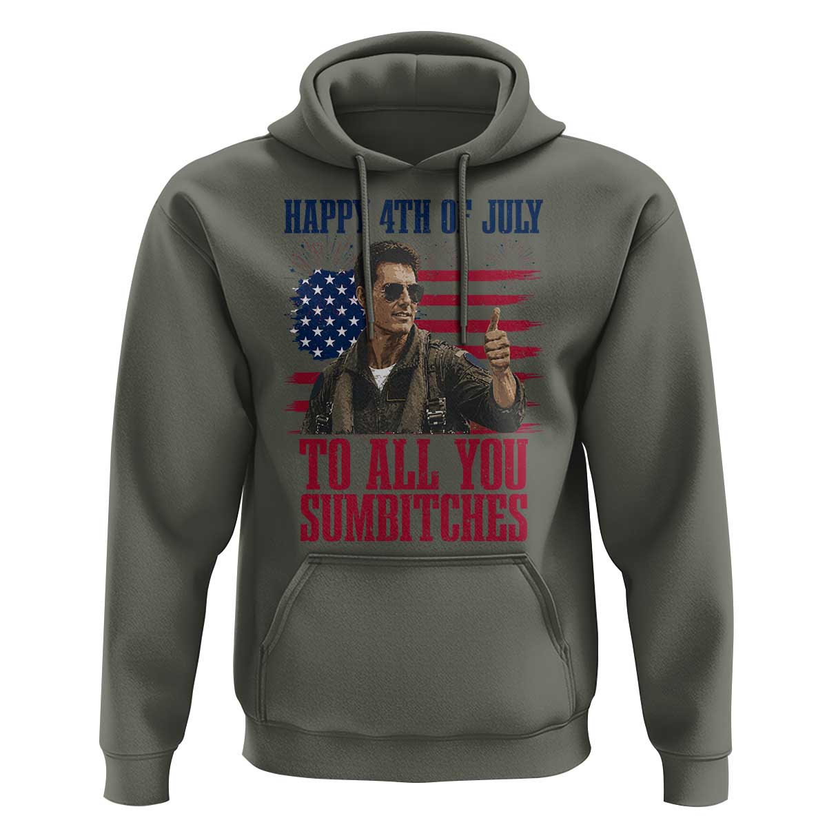 Happy 4th of July To All You Sumbitches Patriotic Graphic Hoodie Funny Fighter Pilot Retro Action Movie Humor Inspo